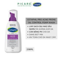 Sữa Rửa Mặt Tạo Bọt Cho Da Nhờn Mụn Cetaphil Pro Acne Prone Oil Control Foam Wash 236ml