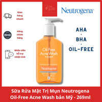Sữa Rửa Mặt Trị Mụn Neutrogena Oil-Free Acne Wash bản Mỹ - 269ml