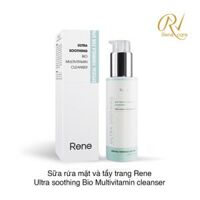 Sữa rửa mặt và tẩy trang Rene Ultra soothing Bio Multivitamin cleanser