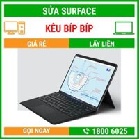 Sửa Surface Kêu Tít Tít Cạch Cạch – Địa Chỉ Sửa Laptop Lấy Liền Uy Tín Giá Rẻ