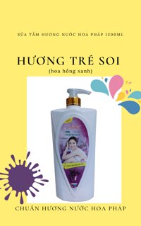 SỮA TẮM HƯƠNG NƯỚC HOA PHÁP 1200ML - Hương gắt - màu tím