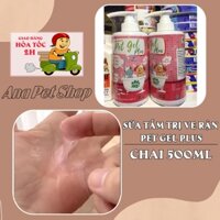 Sữa Tắm Trị ve, rận, bọ chét cho chó mèo PET GEL PLUS chai 500ml