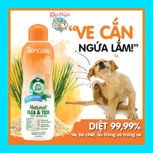 Sữa tắm TropiClean Flea Tick 592ml - Trị ve bọ chét thành phần tự nhiên