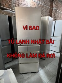 SỬA TỦ LẠNH NHẬT BÃI KHÔNG LÀM ĐÁ RƠI TỰ ĐỘNG
