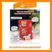Sữa tươi nguyên kem Horizon Organic Dry Whole Milk 870g