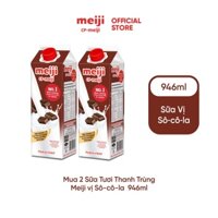 Sữa Tươi Thanh Trùng Meiji Nhật vị sô-cô-la 946ml  - Combo 2 hộp