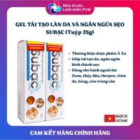 SUBẠC (25g) - Gel làm sạch, sát khuẩn, tái tạo da và ngăn ngừa sẹo Su Bạc.