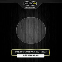 SUBARU OUTBACK 2021-2024 - Film PPF dán bảo vệ NẮP BÌNH XĂNG - AUTO6  Chống xước và che mờ các vết xước cũ