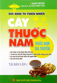 Sức Khỏe Từ Thiên Nhiên - Cây Thuốc Nam