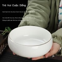 Suet ngọc bích sứ trắng sứ nước bát lớn rửa trà xi lanh tách trà gốm hộ gia đình rửa chén trà lễ bú