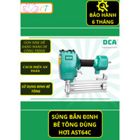 SÚNG BẮN ĐINH BÊ TÔNG DÙNG HƠI CHÍNH HÃNG DCA AST64C CÁCH ĐIỆN MẠNH MẼ BỀN BỈ