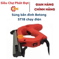 Súng bắn đinh Betong ST18 chạy điện