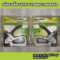 SÚNG BẮN GHIM KÌM BẤM GỖ BARKER 4 TRONG 1