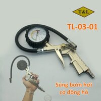 Súng bơm hơi có đồng hồ TL 03-01 thân thép không gỉ ap suất tối đa 220 PSI, 16 bar