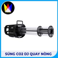 Súng Co2 Dj Quay Nòng