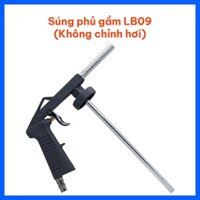 Súng phủ gầm, lót gầm không điều chỉnh hơi LB-09