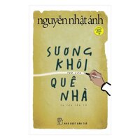 Sương Khói Quê Nhà (Tái Bản 2018)