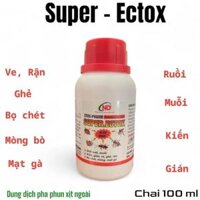 Super Ectox 100ml & 50ml pha nước phun xịt diệt ruồi muỗi, kiến, gián, ve, rận, mạt gà