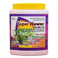 SUPER FLOWER 3 TỐT 750gr, Kích phát tố, rước mắt cua, nhanh già lá, mầm nhú đều, tạo mầm hoa..