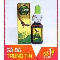 SUPER GREEN PLUS-HEN XANH - khò khè nhập Thái Lan cho gà đá