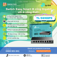 Switch Easy Smart 8 cổng Gigabit TP-Link TL-SG108PE 4 cổng PoE+ Vlan , Cấp nguồn PoE 64W. Hàng chính hãng