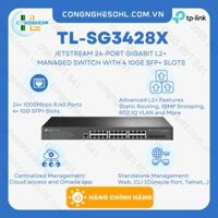 Switch JetStream 24 Port Gigabit L2+ Managed Switch with 4 10GE SFP+ Slots TP-LINK TL-SG3428X. Hàng chính hãng