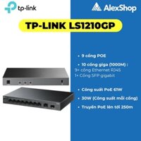 Switch POE Chia Mạng Gigabit 10 Cổng với 8 Cổng PoE+ TPLink LS1210GP ( Cấp Nguồn Qua Mạng )