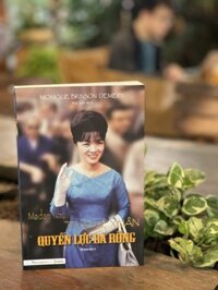 Tái bản 2021 MADAM NHU TRẦN LỆ XUÂN  QUYỀN LỰC BÀ RỒNG  Monique Brinson Demery - Phương Nam Book  bìa mềm