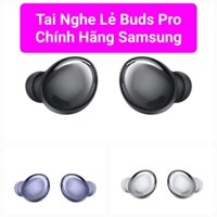 Tai Lẻ Cho Samsung Buds Pro. Hàng Chính Hãng Samsung Việt Nam. Hỗ Trợ Ghép Đôi, Bảo Hành 6 Tháng Lỗi 1 Đổi 1