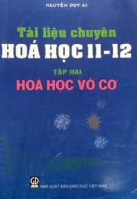 Tài liệu chuyên hóa học lớp 11-12 tập 2 hóa học vô cơ