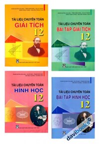 Tài Liệu Chuyên Toán Lớp 12 (Bộ 4 Cuốn)-Thiếu hình học 12