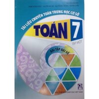 Tài Liệu Chuyên Toán Thcs Toán Lớp 7 Tập 1 - Bài Tập Đại Số