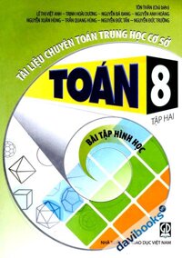 Tài Liệu Chuyên Toán Trung Học Cơ Sở Toán 8 Tập 2 Bài Tập Hình Học
