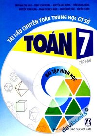 Tài Liệu Chuyên Toán Trung Học Cơ Sở Toán 7 Tập 2 Bài Tập Hình Học