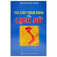 Tài Liệu Tham Khảo Môn Lịch Sử