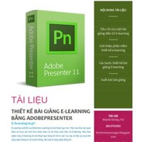 Tài liệu tự học thiết kế e-Learning với Adobe Presenter 11