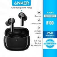 Tai Nghe ANKER Soundcore R100 - True Wireless, Công Nghệ Bassup, Sạc Nhanh, 25H Chơi Nhạc, Bluetooth 5.0,Kháng Nước IPX5