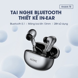 Tai nghe Bluetooth Acome Airdots T8