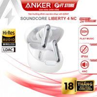 Tai nghe bluetooth ANKER A3947 Soundcore Liberty 4NC Chống ồn ANC 50 giờ phát nhạc Sạc nhanh - BH18TH Chính hãng