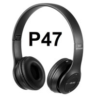 Tai Nghe Bluetooth Chơi Game Chụp Tai Headphone Chống Ồn Tốt Tai Nghe P47 - TAI NGHE ĐẲNG CẤP - Hàng mới về