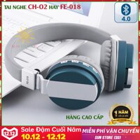 Tai nghe Bluetooth chụp tai cao cấp CH-02 hay FE-018