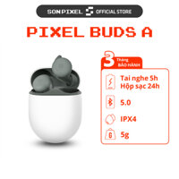 Tai nghe Bluetooth Google Pixel Buds A-Series. Sonpixel