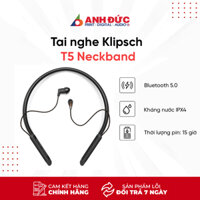 Tai nghe bluetooth Klipsch T5 Neckband (Black) - hàng chính hãng BH 12 tháng