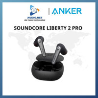 Tai nghe Bluetooth nhét tai Anker Soundcore Liberty 2 Pro Điều chỉnh giảm tiếng ồn A3951 - Bảo hành 12 tháng.