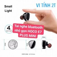 Tai nghe bluetooth nhỏ gọn HOCO E7 PLUS MINI