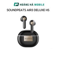 Tai nghe Bluetooth SoundPEATS Air3 Deluxe HS - Chính hãng