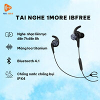 Tai nghe Bluetooth thể thao 1More iBFree - Chống nước, pin trâu, âm thanh hay