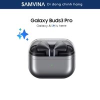 Tai nghe Bluetooth True Wireless Samsung Galaxy Buds 3 Pro