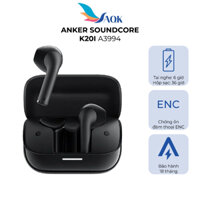 Tai nghe Bluetooth True Wireless Anker Soundcore K20i A3994 - Hàng chính hãng