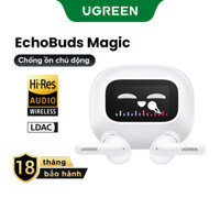 Tai nghe Bluetooth UGREEN T6 Magic EchoBuds Magic Hi-Res ANC Quà khử tiếng Quàồn Màn hình cảm ứng trong tai không dây